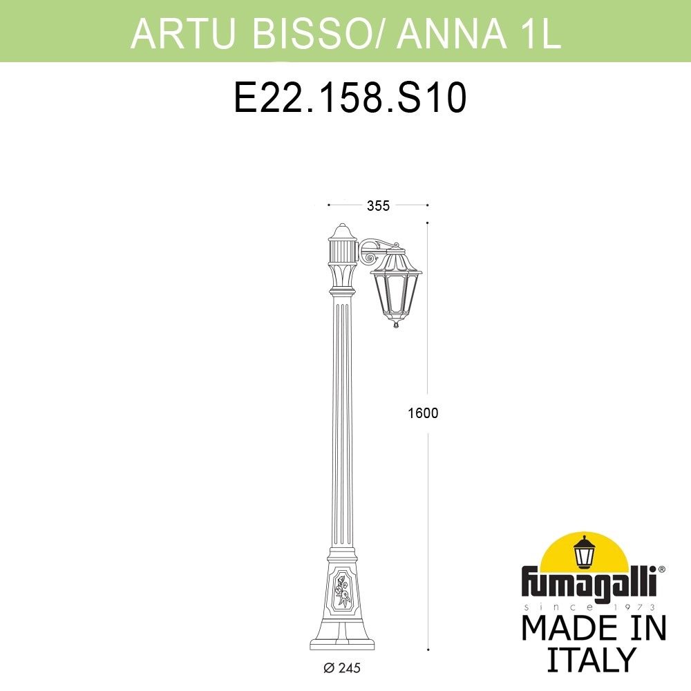 Садово-парковый светильник Fumagalli ARTU BISSO/ANNA 1L E22.158.S10.AYE27